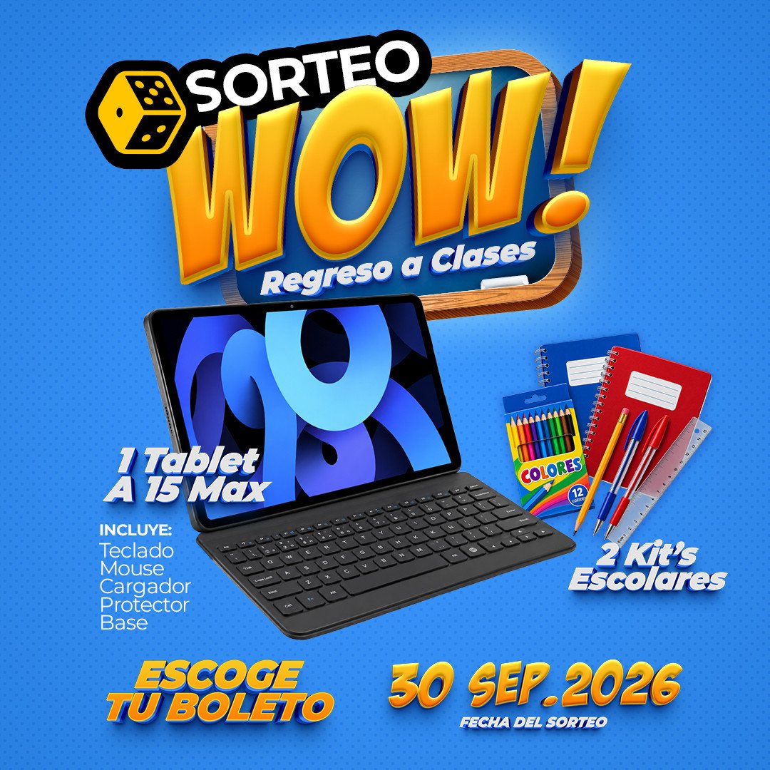 SORTEO WOW REGRESO A CLASES
